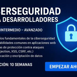 Ciberseguridad para Desarrolladores